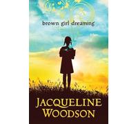 Jacqueline Woodson Brown Girl Dreaming (Tascabile)