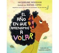 Jacqueline Woodson El año en que aprendimos a volar (Copertina rigida)