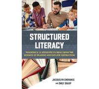 Jacquelyn Chovanes Emily Sharp Structured Literacy (Tascabile)