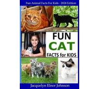 Jacquelyn Elnor Johnson Fun Cat Facts for Kids 9-12 (Tascabile)
