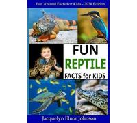 Jacquelyn Elnor Johnson Fun Reptile Facts for Kids 9-12 (Tascabile)