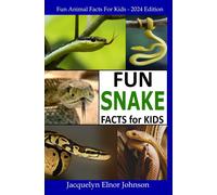 Jacquelyn Elnor Johnson Fun Snake Facts for Kids (Tascabile)