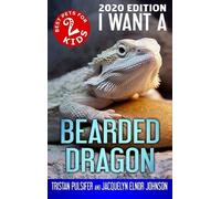 Jacquelyn Elnor Johnson I Want A Bearded Dragon (Copertina rigida)