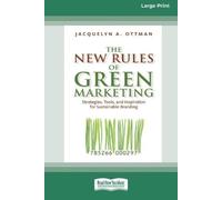 Jacquelyn Ottman The New Rules of Green Marketing (Tascabile)