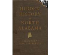 Jacquelyn Procter Reeves Hidden History of North Alabama (Tascabile)