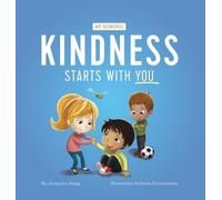 Jacquelyn Stagg Kindness Starts With You - At School (Copertina rigida)
