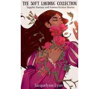 Jacquelynn Lyon The Soft Landing Collection (Tascabile)