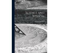 Jacques 1882-1973 Maritain Science and Wisdom (Tascabile)