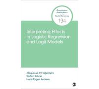 Jacques A. P. Hagenaars Interpreting and Comparing Effects in Logi (Tascabile)