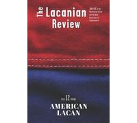Jacques-Alain Miller The Lacanian Review 12 (Tascabile)