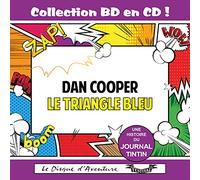 Jacques Amyran - Le Triangle Bleu (Les aventures de Dan Cooper) Collection BD en CD