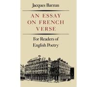 Jacques Barzun An Essay On French Verse (Tascabile)