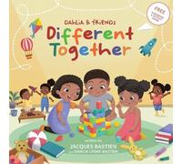 Jacques Bastien Dahcia Lyons-Bastien Different Together (Tascabile)