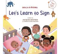 Jacques Bastien Dahcia Lyons-Bastien Let's Learn to Sign (Tascabile)