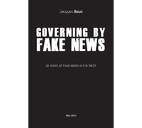 Jacques Baud Governing by Fake News (Tascabile)