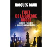 Jacques Baud L'art de la guerre russe (Tascabile)