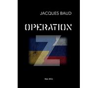 Jacques Baud Operation Z (Tascabile)
