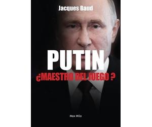 Jacques Baud Putin, ¿maestro del juego? (Tascabile)