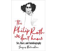 Jacques Berlinerblau The Philip Roth We Don't Know (Copertina rigida)