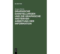 Jacques Bertin Graphische Darstellungen Und Die Graphische We (Copertina rigida)