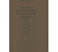 Jacques Besson. - Theatrum instrumentorum et machinarum. Jacobi Bessoni delphina