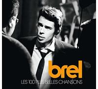 Jacques Brel - 100 + belles chansons