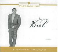 Jacques Brel De L'abbe Brel Au Grand Jacque