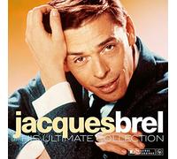 Jacques Brel - His Ultimate Collection