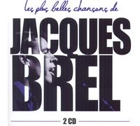 Jacques Brel Les plus belles chansons de Jacques Brel : Inclus Madeleine, L (CD)