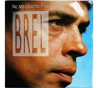 Jacques Brel - Ne Me Quitte Pas