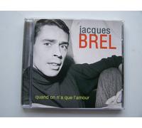 Jacques Brel Quand On A Que L'Amour