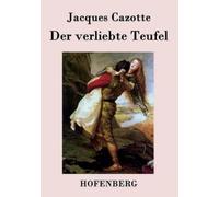 Jacques Cazotte Der verliebte Teufel (Tascabile)