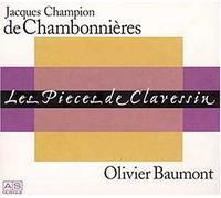 Jacques Champion de Chambonnières : Les Pièces de clavessin