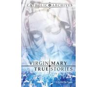 Jacques Collin De Plancy Virgin Mary True Stories (Tascabile) Catholic Archives