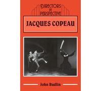 Jacques Copeau - Rudlin John