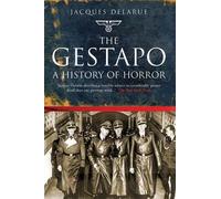 Jacques Delarue The Gestapo (Tascabile)