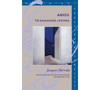 Jacques Derrida Adieu to Emmanuel Levinas (Tascabile)