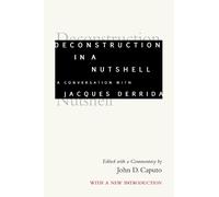 Jacques Derrida Deconstruction in a Nutshell (Tascabile)