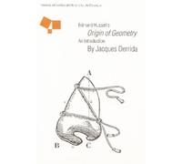 Jacques Derrida Edmund Husserl's "Origin of Geometry" (Tascabile)