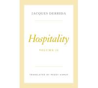 Jacques Derrida Hospitality, Volume II (Copertina rigida)