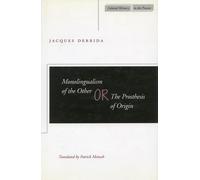 Jacques Derrida Monolingualism of the Other (Tascabile)