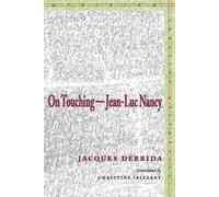 Jacques Derrida On Touching-Jean-Luc Nancy (Copertina rigida)