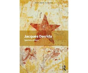 Jacques Derrida Specters of Marx (Tascabile) Routledge Classics