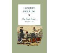 Jacques Derrida The Death Penalty, Volume II (Copertina rigida)