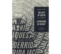 Jacques Derrida The Gift of Death, Second Edition & Literature in Se (Tascabile)
