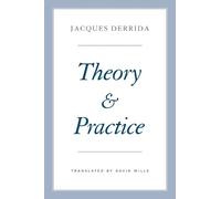 Jacques Derrida Theory and Practice (Tascabile) Seminars of Jacques Derrida
