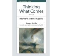 Jacques Derrida Thinking What Comes, Volume 2 (Copertina rigida)