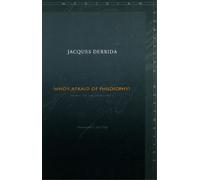 Jacques Derrida Who's Afraid of Philosophy? (Tascabile)