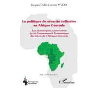 Jacques Didier Lave La politique de sécurité collective en Afrique (Tascabile)