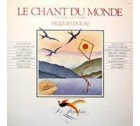 Jacques Douai - Le Paradisier - Le Chant Du Monde (L'Eau / Le Feu / L'Air / La Terre)